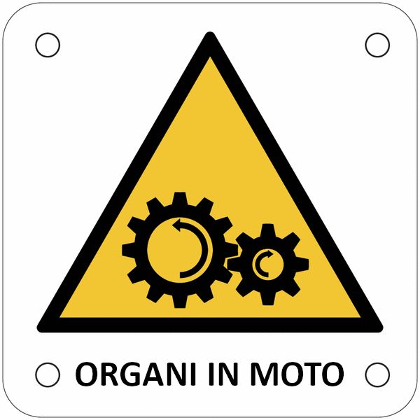 Cartello Di Pericolo Organi In Moto Seg