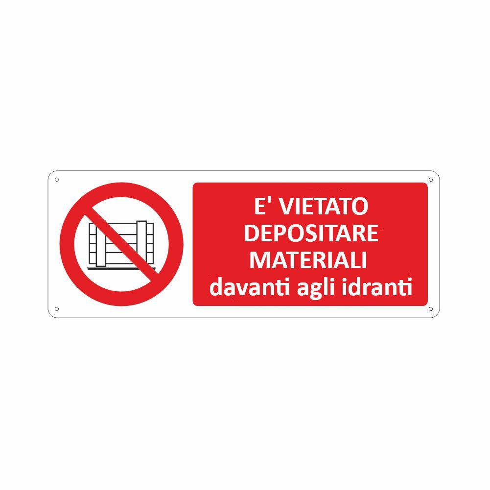 Cartello Vietato Depositare Materiale Davanti Agli Idranti Seg