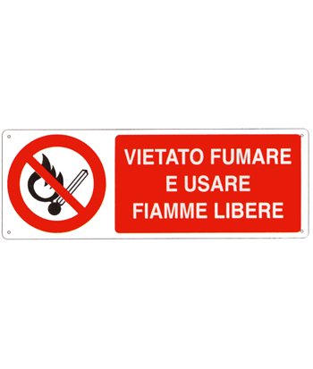 Cartello VIETATO FUMARE E USARE FIAMME LIBERE