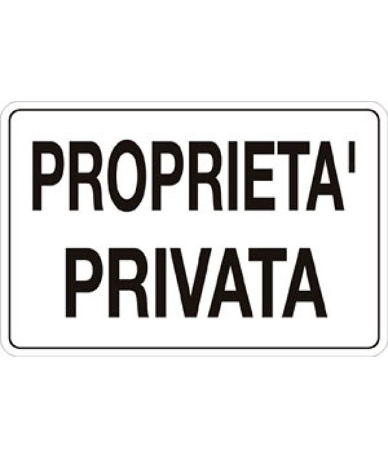 Cartello Propriet Privata Seg