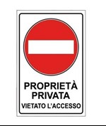 Cartello divieto di accesso per proprietà privata