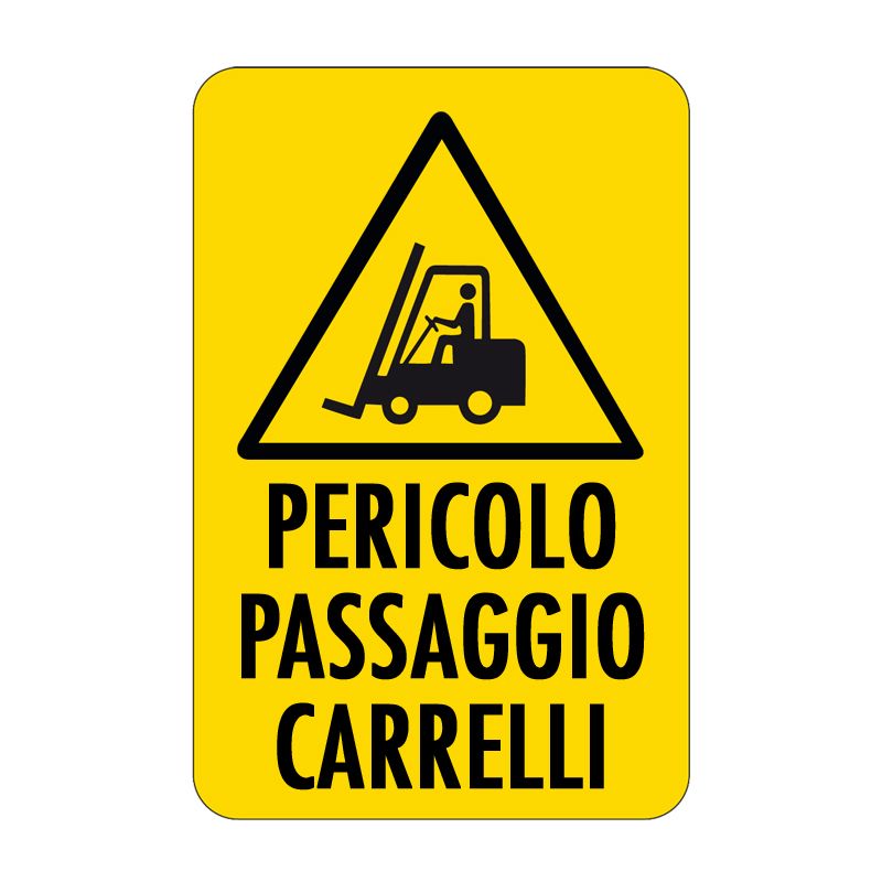 Cartello 'pericolo passaggio carrelli' - SEG 1754