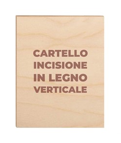 Cartello personalizzato in legno formato verticale