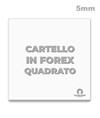 Cartello in forex da 5mm formato quadrato